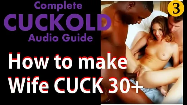Sledujte How to Cuckold Wife after age 30 (Complete Cuckold Sex guide in English Audio part 3 power Tube